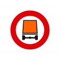 entrada prohibida a vehiculos que transporten mercancias peligrosas