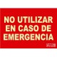 No utilizar en caso de Emergencia